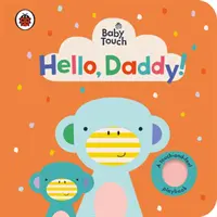 Baby Touch: Bună, tati! - Baby Touch: Hello, Daddy!