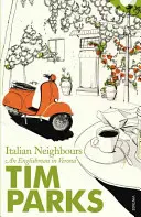 Vecinii italieni - Un englez în Verona - Italian Neighbours - An Englishman in Verona