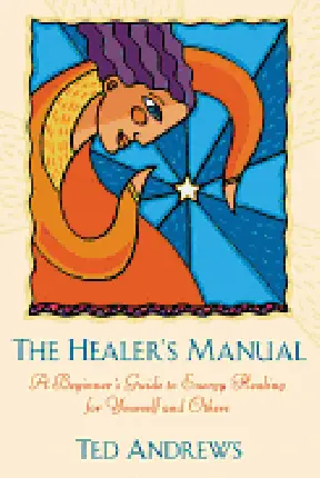 The Healer's Manual: Ghidul începătorului pentru vindecarea energetică pentru tine și pentru alții - The Healer's Manual: A Beginner's Guide to Energy Healing for Yourself and Others