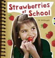 Bug Club Non-ficțiune Portocaliu A/1A Căpșuni la școală 6-pack - Bug Club Non-fiction Orange A/1A Strawberries at School 6-pack