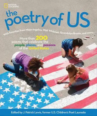 The Poetry of Us: More Than 200 Poems That Celebrate the People, Places, and Passions of the United States
