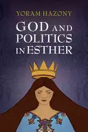 Dumnezeu și politica în Estera - God and Politics in Esther