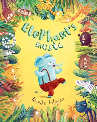 Muzica Elefantului - Elephant's Music