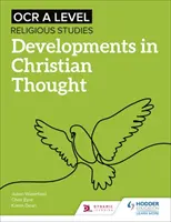 OCR A Level Religious Studies: Dezvoltări în gândirea creștină - OCR A Level Religious Studies: Developments in Christian Thought