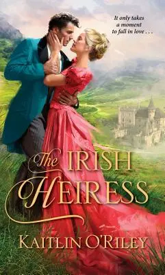 Moștenitoarea irlandeză - The Irish Heiress