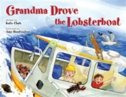 Bunica a condus vasul cu homari - Grandma Drove the Lobsterboat