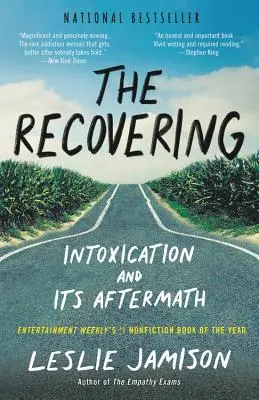 Recuperarea: Intoxicația și urmările ei - The Recovering: Intoxication and Its Aftermath
