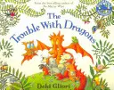Probleme cu dragoni - Trouble with Dragons