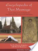 Enciclopedia masajului thailandez: Un ghid complet pentru terapia tradițională de masaj thailandez și acupunctură - Encyclopedia of Thai Massage: A Complete Guide to Traditional Thai Massage Therapy and Acupressure