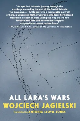 Toate războaiele Larei - All Lara's Wars