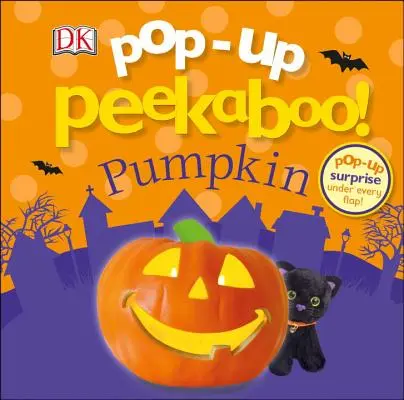 Pop-Up Peekaboo! Dovlecel: Pop-Up Surprise Under Every Flap! - Pop-Up Peekaboo! Pumpkin: Pop-Up Surprise Under Every Flap!