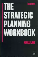 The Strategic Planning Workbook (Manualul de planificare strategică) - The Strategic Planning Workbook