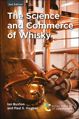 Știința și comerțul cu whisky - The Science and Commerce of Whisky
