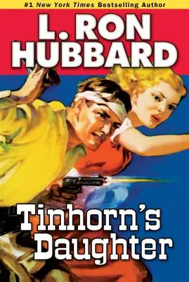 Fiica lui Tinhorn - Tinhorn's Daughter