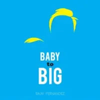 De la bebeluș la mare - Baby to Big