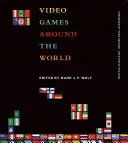 Jocuri video în jurul lumii - Video Games Around the World