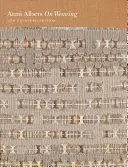 On Weaving: Noua ediție extinsă - On Weaving: New Expanded Edition