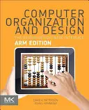 Computer Organization and Design Arm Edition: Interfața hardware software - Computer Organization and Design Arm Edition: The Hardware Software Interface