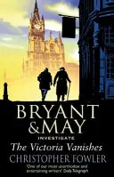 Victoria dispare - (Bryant and May Book 6) - Victoria Vanishes - (Bryant and May Book 6)