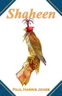 Shaheen - Jurnalul unui șoim din Turcia - Shaheen - A Falconer's Journal from Turkey