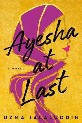 Ayesha în sfârșit - Ayesha at Last