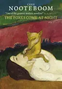 Vulpile vin noaptea - Foxes Come at Night