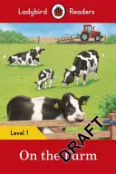 La fermă - Ladybird Readers Level 1 - On the Farm - Ladybird Readers Level 1
