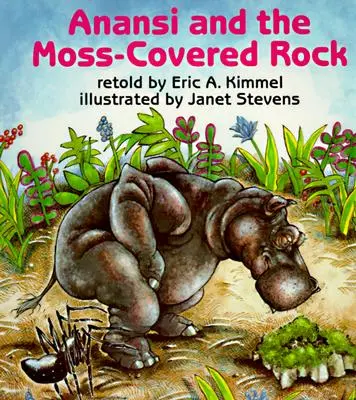 Anansi și stânca acoperită cu mușchi - Anansi and the Moss-Covered Rock
