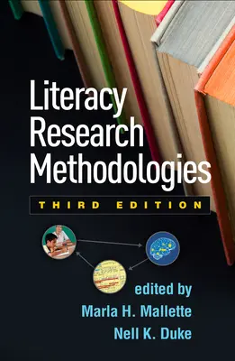 Metodologii de cercetare în domeniul alfabetizării, ediția a treia - Literacy Research Methodologies, Third Edition
