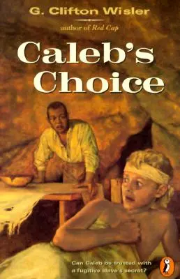 Alegerea lui Caleb - Caleb's Choice