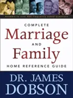 Ghidul complet de referință pentru căsnicie și familie acasă - The Complete Marriage and Family Home Reference Guide