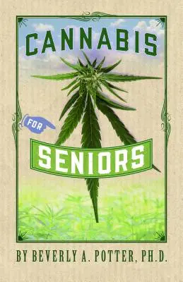 Canabis pentru seniori - Cannabis for Seniors