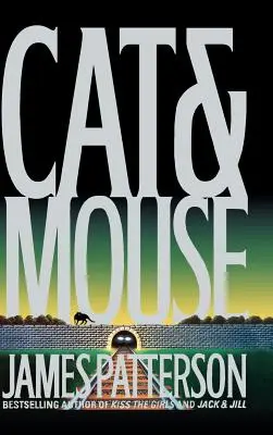 Pisica și șoarecele (New York Times Bestseller) - Cat & Mouse (New York Times Bestseller)
