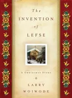 Invenția lui Lefse: O poveste de Crăciun - The Invention of Lefse: A Christmas Story
