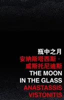 Luna în sticlă - Moon in the Glass