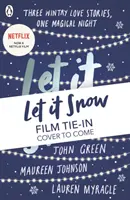 Să ningă - Film Tie-In - Let It Snow - Film Tie-In