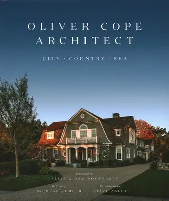 Oliver Cope Arhitect: Oraș Țară Mare - Oliver Cope Architect: City Country Sea