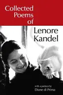 Colecția de poezii a lui Lenore Kandel - Collected Poems of Lenore Kandel