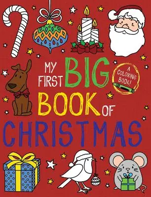 Prima mea carte mare de Crăciun - My First Big Book of Christmas