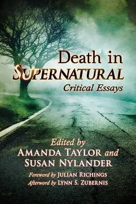 Moartea în supranatural: Eseuri critice - Death in Supernatural: Critical Essays