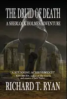 Druidul morții - O aventură Sherlock Holmes - The Druid of Death - A Sherlock Holmes Adventure