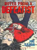 Note de la un învins - Notes From A Defeatist