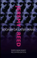 Mai devreme sau mai târziu Frank - Sooner or Later Frank
