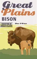Bizonii Marilor Câmpii - Great Plains Bison