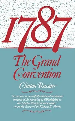 1787: Marea Convenție - 1787: The Grand Convention