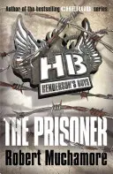 Henderson's Boys 5: Prizonierul - Henderson's Boys 5: The Prisoner