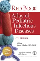 Cartea roșie Atlasul bolilor infecțioase pediatrice - Red Book Atlas of Pediatric Infectious Diseases