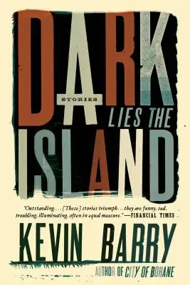 Dark Lies the Island: Povestiri - Dark Lies the Island: Stories