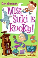 Școala mea ciudată #17: Miss Suki Is Kooky! - My Weird School #17: Miss Suki Is Kooky!