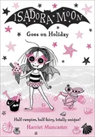 Isadora Moon merge în vacanță - Isadora Moon Goes on Holiday